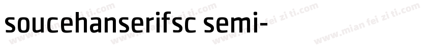 soucehanserifsc semi字体转换